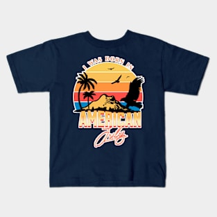 Was Born in American, July Retro Kids T-Shirt